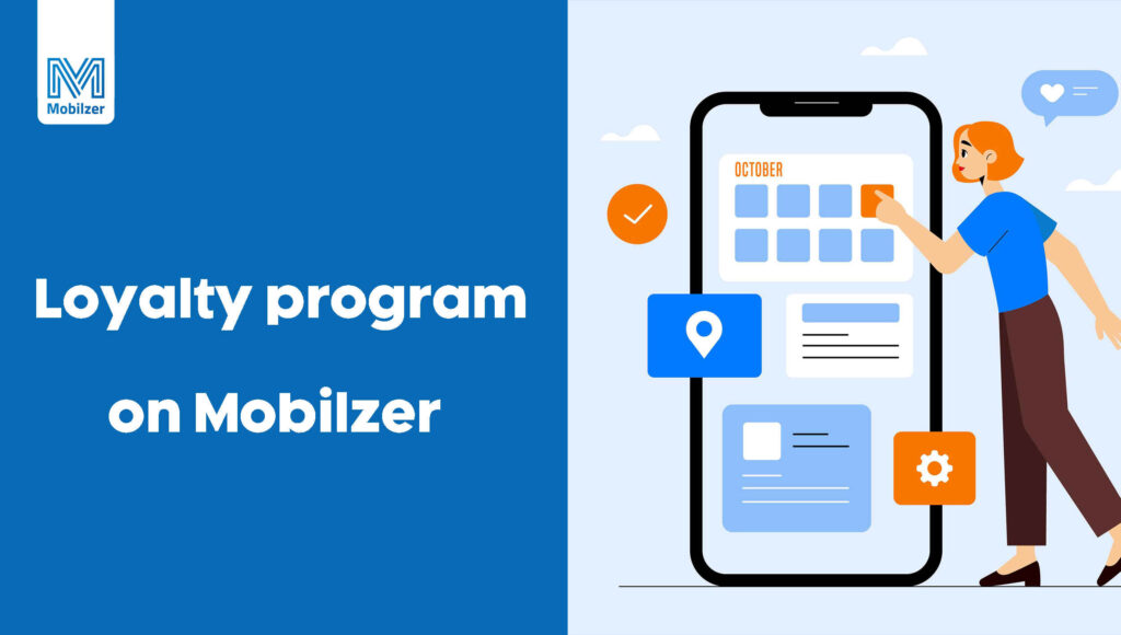 Loyalty program on Mobilzer