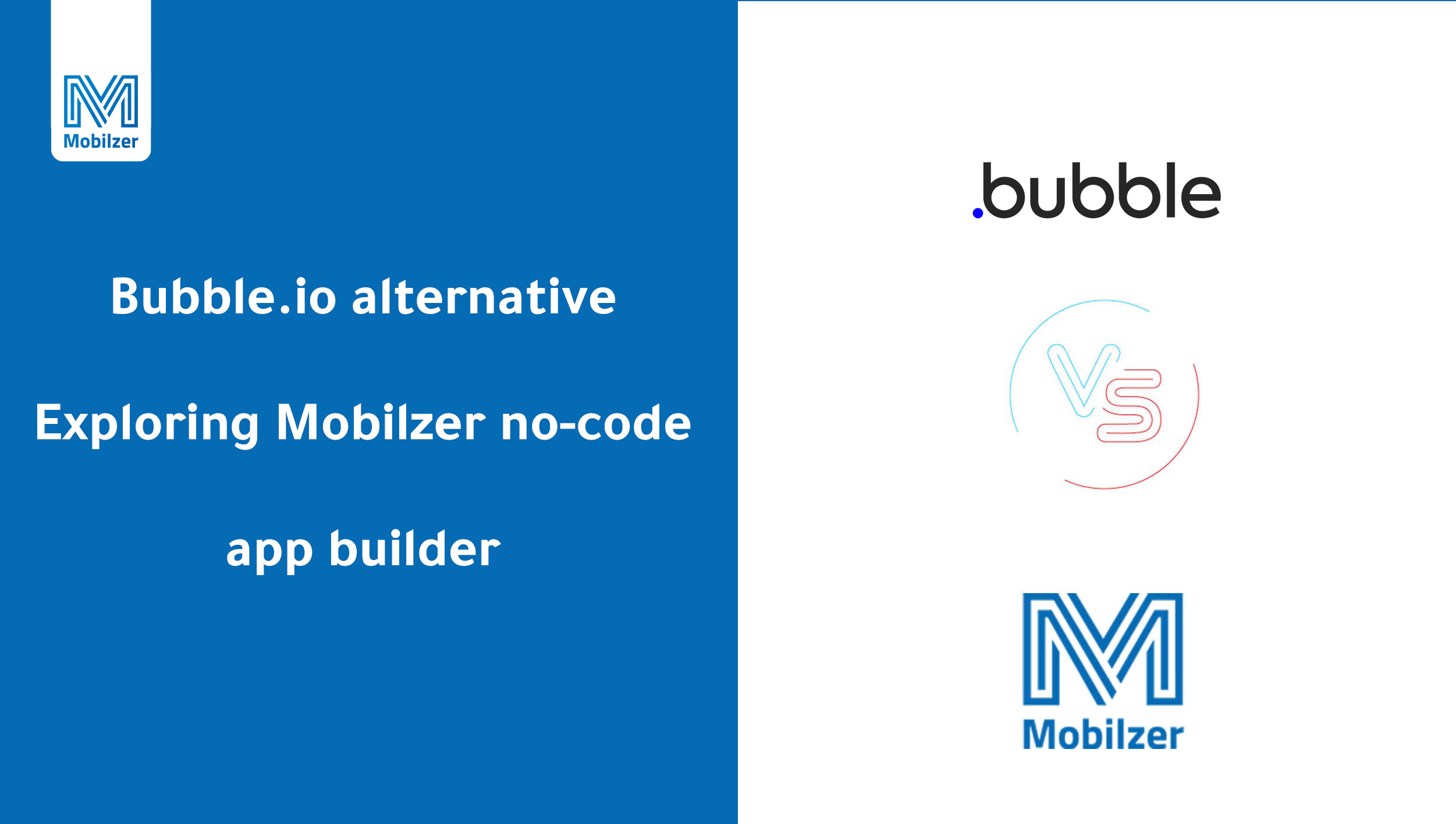Bubble.io alternative: Exploring Mobilzer no-code app builder